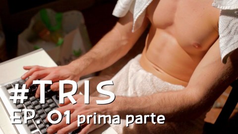 #TRIS ? Tre Tipi Travolgenti